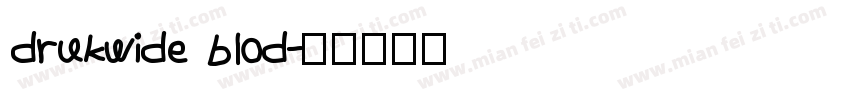 drukwide blod字体转换